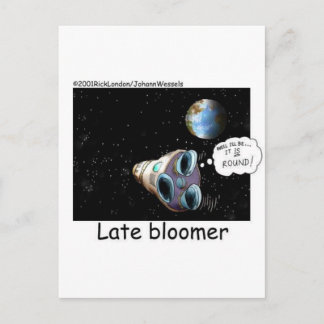 Late Bloomer Astronaut Funny Gifts & Sammlerstücke Postkarte