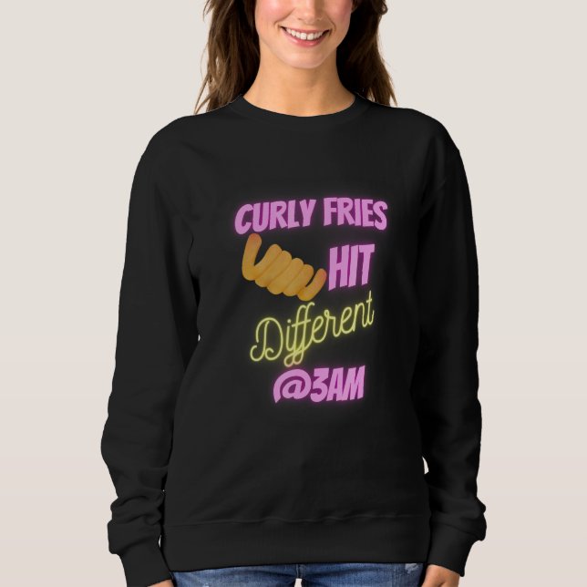 Late night snack Fries Fast food Sweatshirt (Vorderseite)