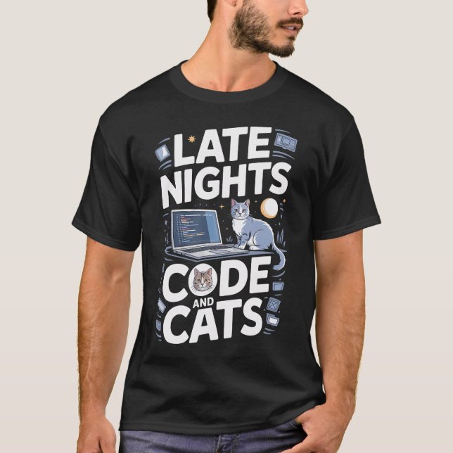 Late Nights Code And Cats Programmer Cat T-Shirt (Vorderseite)
