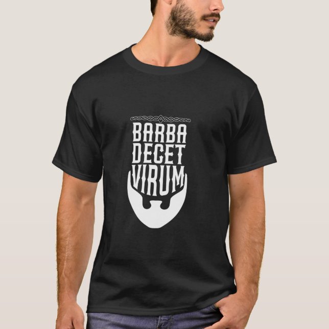 Latein - Ein Bart steht einem Mann gut T-Shirt (Vorderseite)