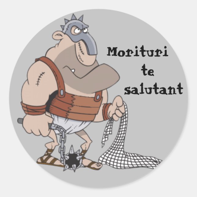 Latein: Morituri Te Salutant Runder Aufkleber (Vorderseite)