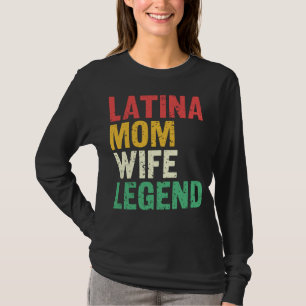 Lateinamerikanische Mutter Ehefrau Legende Muttert T-Shirt