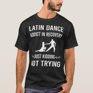 Lateinamerikanischer Erholungstanz T-Shirt
