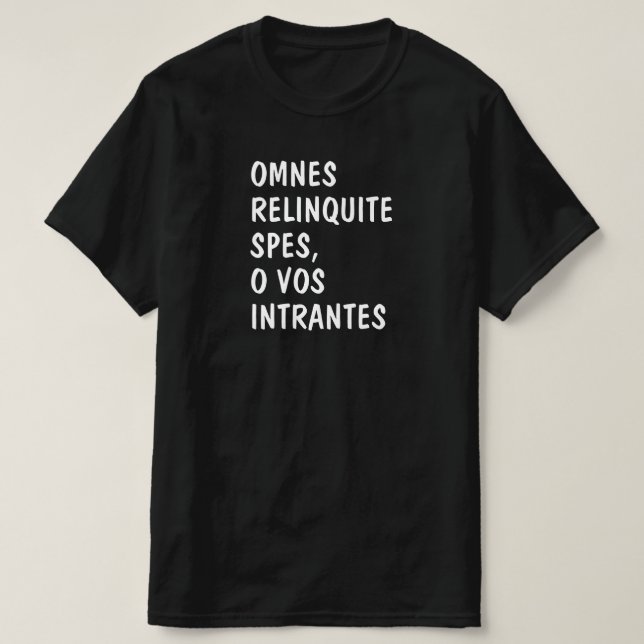 Lateinisch: Omnes relinziemlich spart, o vos intra T-Shirt (Design vorne)