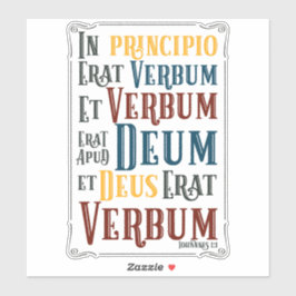 Lateinische Bibel Verse in Principio Erat Verbum Aufkleber