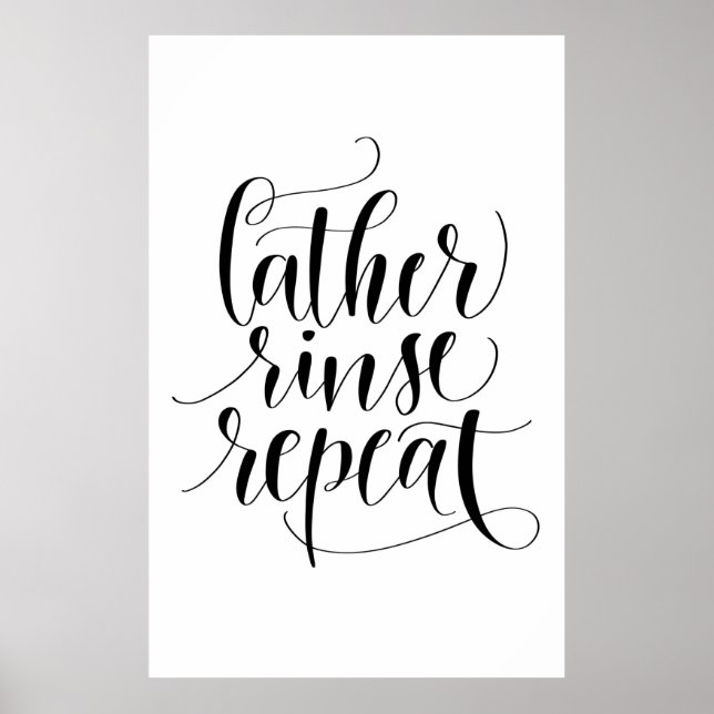 Lather Rinse Repeat Poster (Vorne)