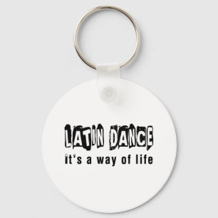 Latin Dance It's A Way Of Life Schlüsselanhänger