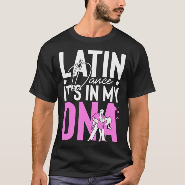Latin Dance Music Shoes Lessons Beginner Workout D T-Shirt (Vorderseite)