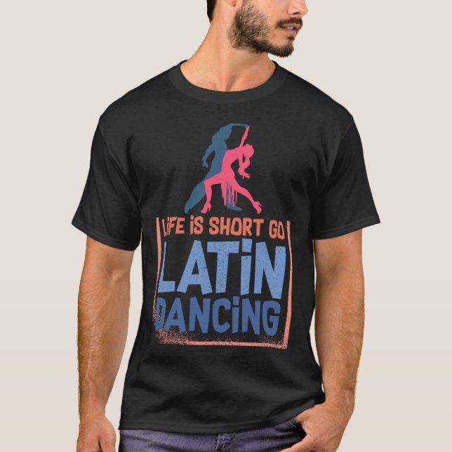 Latin Dance Music Shoes Lessons Beginner Workout D T-Shirt (Vorderseite)