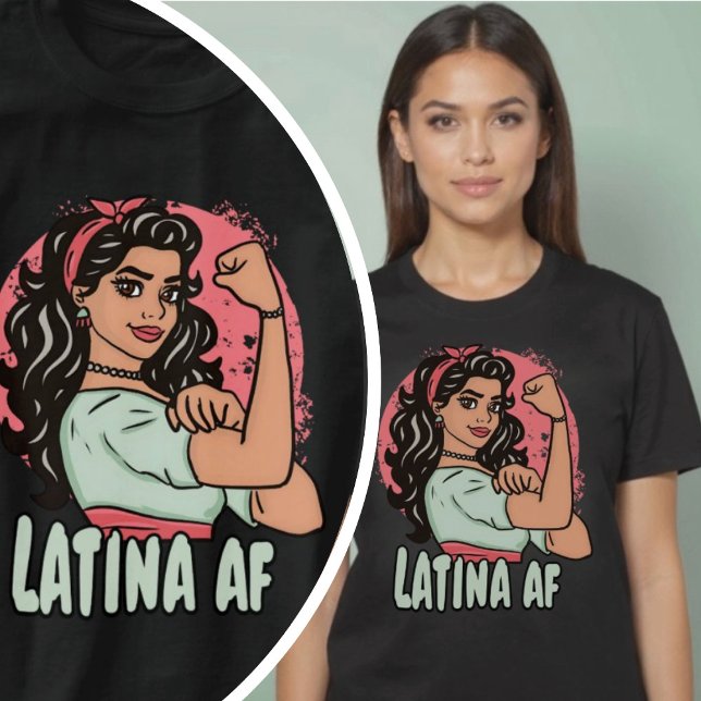 Latina AF Hand Drawn Spanische Empowerment-Frau T-Shirt (Latina AF Hand Drawn Spanish Empowering Woman T-Shirt.)