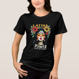 Latina Power Hispanic Heritage Monat Tri-Blend Shirt