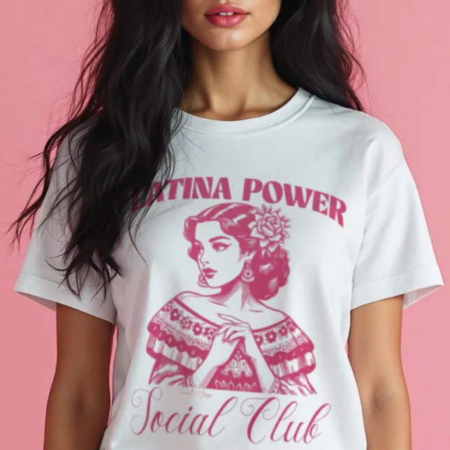 Latina Power Social Club Empowerina Bonita T-Shirt (Latina Power Social Club Empowered Latina Bonita T-Shirt.)