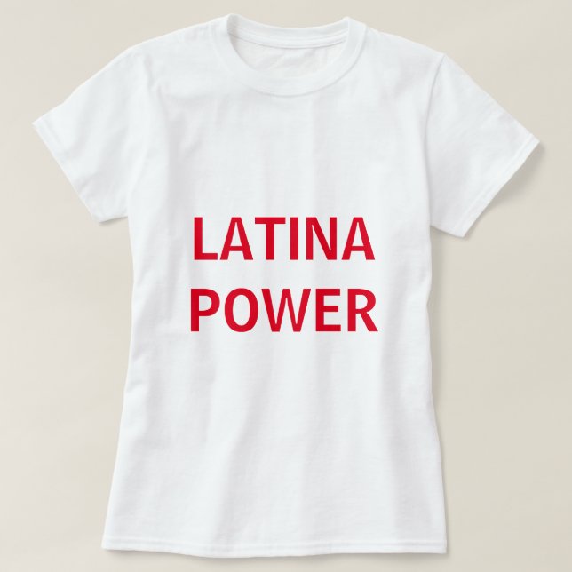 Latina Power T-Shirt (Design vorne)