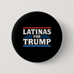 Latinas für Trump im Jahr 2024 Wahl Stimme Latina Button