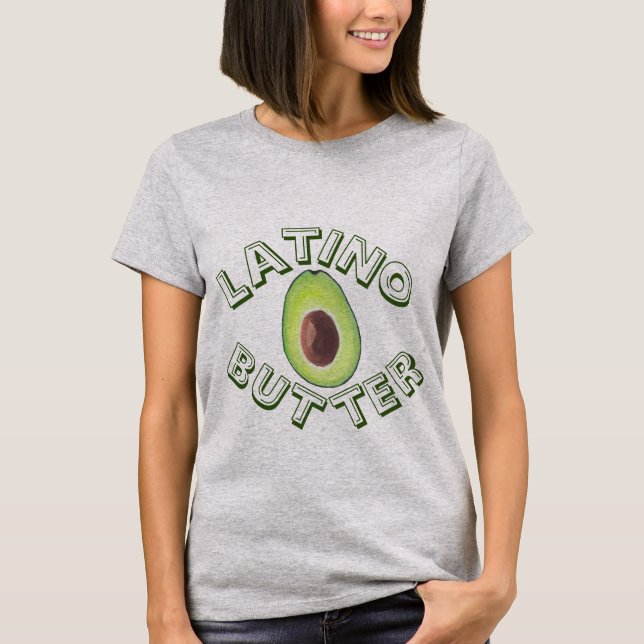 Latino Butter T - Shirt (Vorderseite)