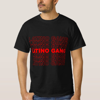 Latino Gang Latin Trap Hip Hop Reggaeton Hispanic T-Shirt