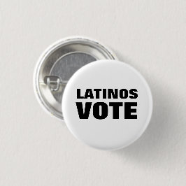 Latinos Abstimmung über Latino Schwarz und Weiß mo Button