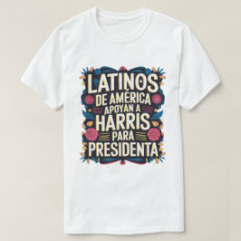 LATINOS DE AMERICA APOYAN KAMALA TShirt