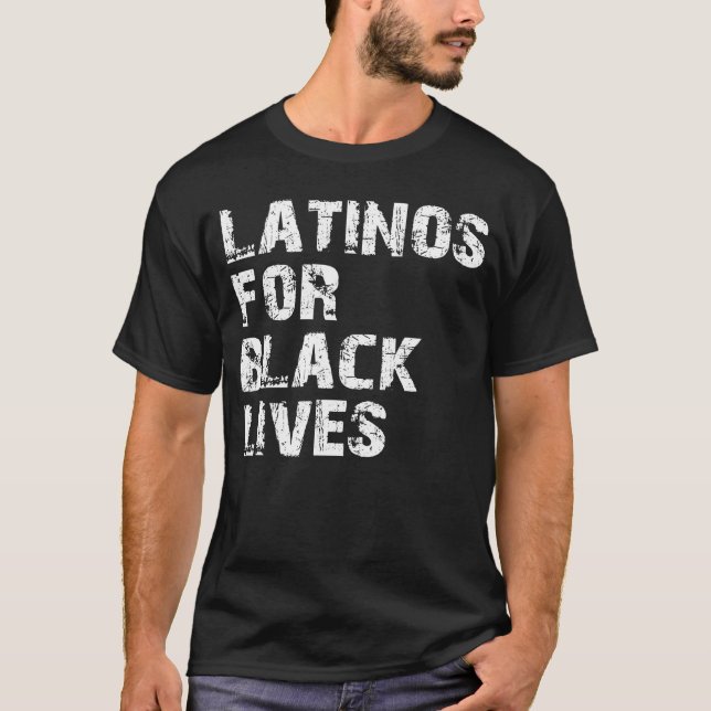 Latinos für ein schwarzes Leben T-Shirt (Vorderseite)