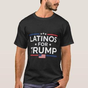 Latinos Für Trump 2024 - Präsident Wahl Trump T-Shirt