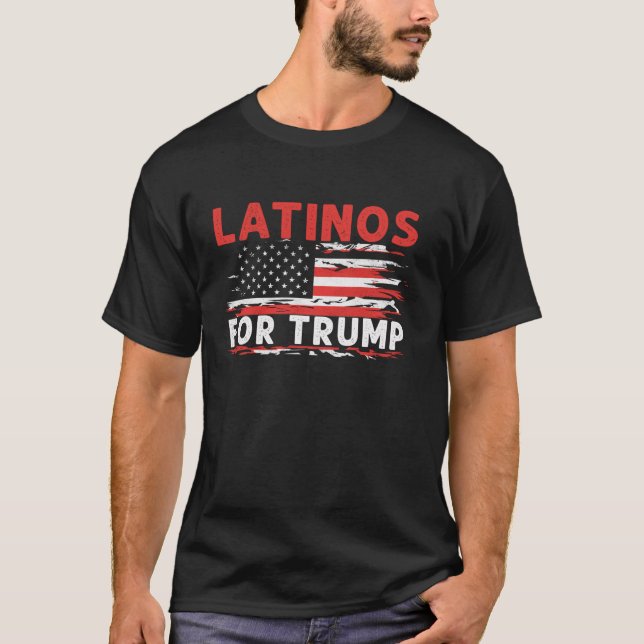 Latinos für Trump 2024 Wahl USA Flag Hispanic T-Shirt (Vorderseite)