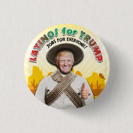 LATINOS FÜR TRUMP Hispanic Pancho Villa Bandito Button