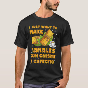 Latinx Latina Tamales Making Mexiko T-Shirt