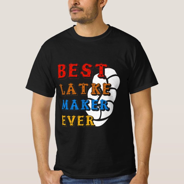 Latke - Best Latke Maker Ever T-Shirt (Vorderseite)