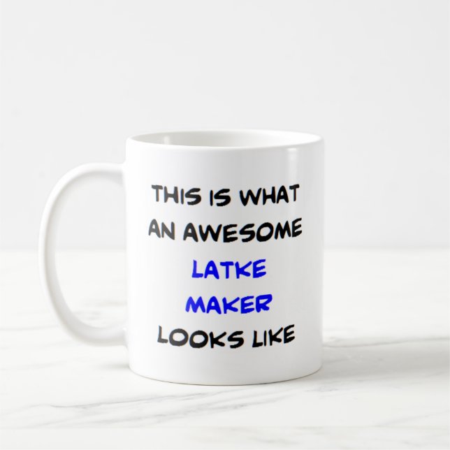 Latke Maker, phantastisch Kaffeetasse (Links)