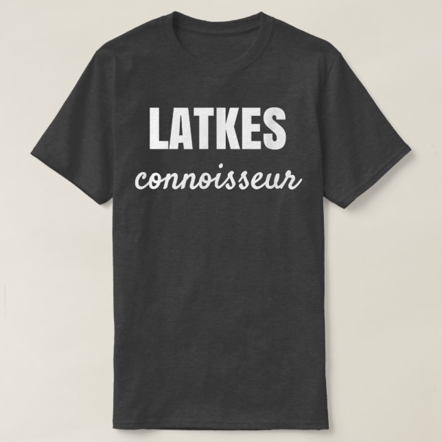 LATKES CONNOISSEUR T - Shirt (Design vorne)