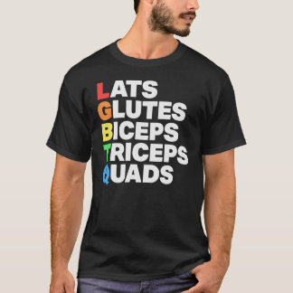 Lats Po Gesäß Bizepsriceps Oberschenkel Lgbtq Freu T-Shirt
