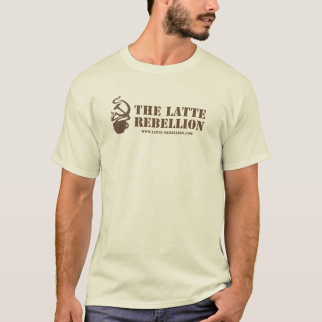 Latte Aufstands-T - Shirt (Vorderseite)