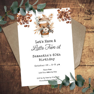 Latte Fun Coffee 60. Geburtstag Erwachsene editier Einladung