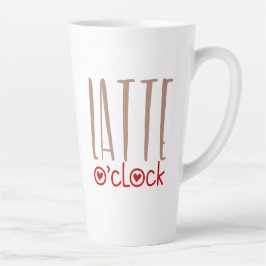 Latte O Clock Fun Zitat Quirky Typografie Milchtasse