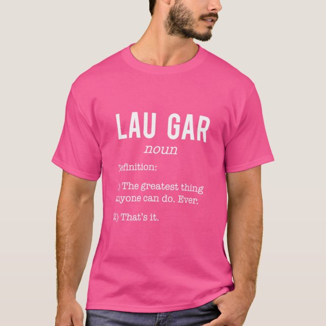 Lau Gar Funny Definition Spaß Shaolin Kung Fu Lov T-Shirt (Vorderseite)