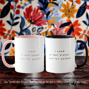 Laubbläser Lustiger Zitat Trendige Graue Schrift Z Tasse