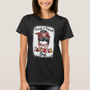 Laud und stolz Baseball Girl Messy Bun gebleicht T-Shirt