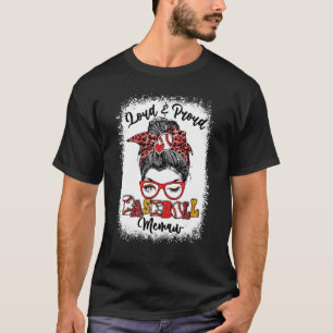 Laud und stolz Baseball Memaw Messy Bun gebleicht T-Shirt