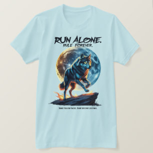 Lauf allein! Regel für immer - Legendärer Wolf-Ent T-Shirt