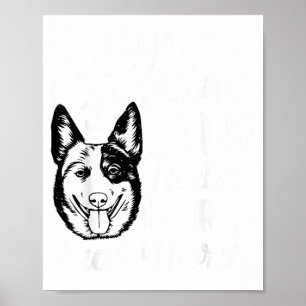 Lauf auf Koffein Blue Heeler Haar und Kraftausdrüc Poster