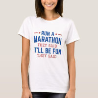 Lauf einen Marathon, sagten sie, es sei Spaß, sagt