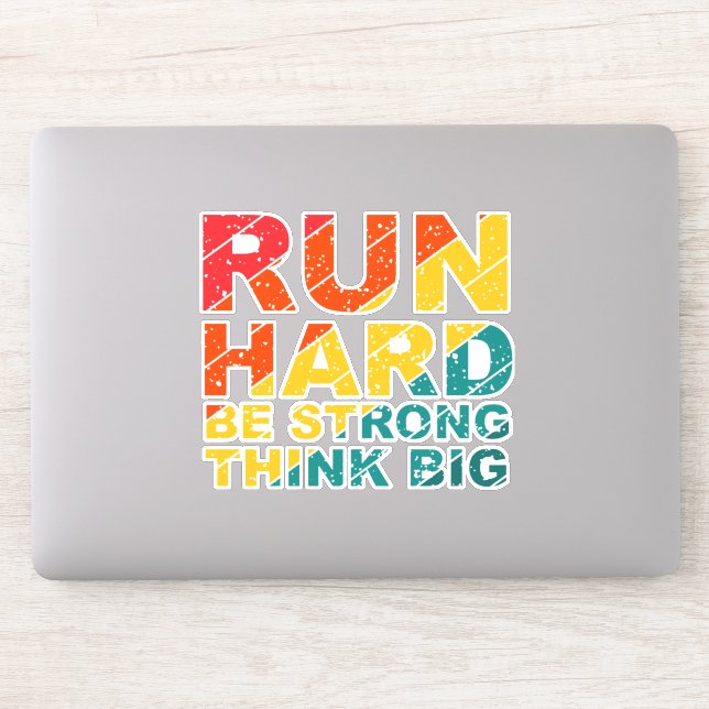 Lauf hart, sei stark, denke groß aufkleber (Computer)