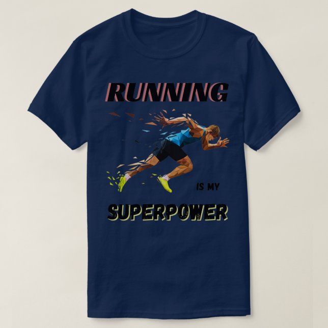 Lauf ist meine Supermacht 2 T-Shirt (Design vorne)