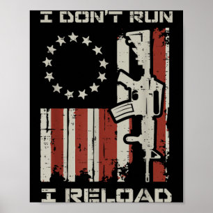 Lauf nicht neu laden Flagge Lustiger Spruch Patrio Poster