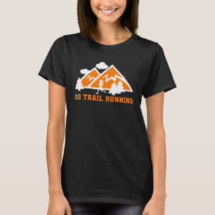 Lauf Runner Trail Laufen Natur Berge Hügel 2 T-Shirt