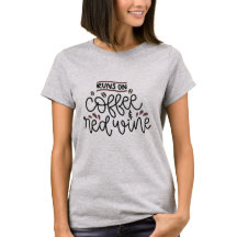 Läufe auf Kaffee-und Rotwein-Shirt