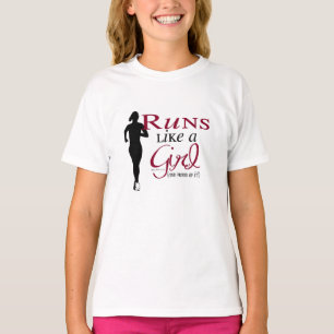 Läufe wie ein Mädchen T-Shirt
