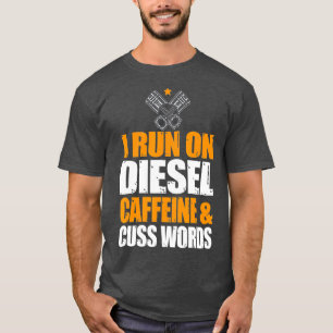 Laufen auf Diesel-Koffein-Cuss-Wörter urbo Diesel T-Shirt