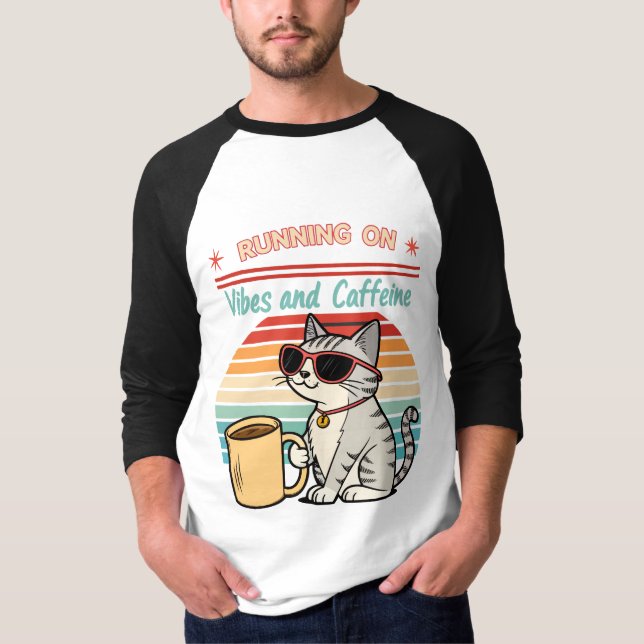 Laufen auf Vibes & Koffein - Cooles Katzenrücklauf T-Shirt (Vorderseite)