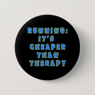 LAUFEN:  BILLIGER ALS THERAPIE T-Shirts Button